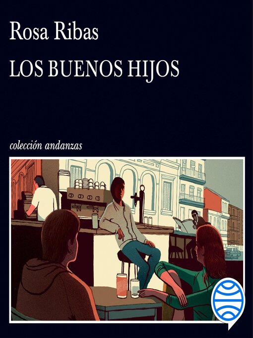 Title details for Los buenos hijos by Rosa Ribas - Available